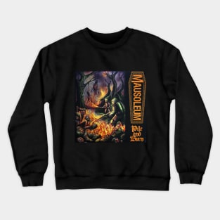 MAUSOLEUM - Pile and Burn Crewneck Sweatshirt